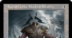 Kozilek, the Broken Reality