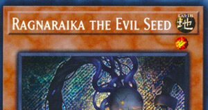 Ragnaraika the Evil Seed