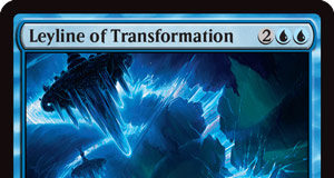 Leyline of Transformation